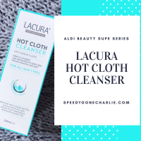 Aldi Beauty Dupe Series | Lacura Hot Cloth Cleanser